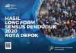 HASIL LONGFORM SENSUS PENDUDUK 2020 KOTA DEPOK