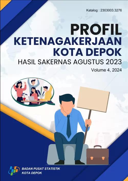 Profil Ketenagakerjaan Kota Depok Hasil Sakernas Agustus 2023